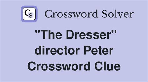 stylish dresser|stylish dresser crossword clue.